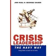 Crisis Leadership - the Navy Way