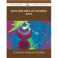 Boys and Girls of Colonial Days