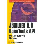 Jbuilder Opentools Api Developer's Guide