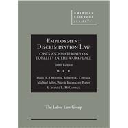 Employment Discrimination Law, Cases and Materials on Equality in the Workplace(American Casebook Series)