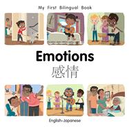 My First Bilingual Book–Emotions (English–Japanese)
