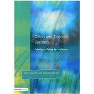 Gifted and Talented Learners: Creating a Policy for Inclusion