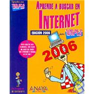 Aprende a Buscar En Internet Para Torpes 2006/ Learn How to Search on the Internet for Dummies 2006