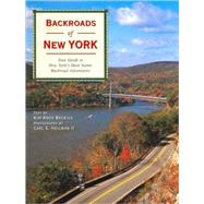 Backroads of New York Your Guide to New York's Most Scenic Backroad Adventures