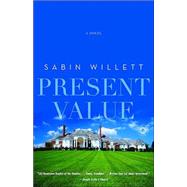 Present Value A Novel