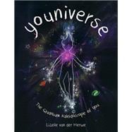 Youniverse The Quantum Kaleidoscope of You