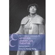 The Cambridge Companion to African American Theatre