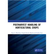 Postharvest Handling of Horticultural Crops