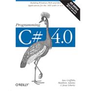 Programming C# 4.0, 1st Edition