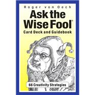 Ask the Wise Fool, Card Deck and Guidebook