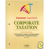 Corporate Taxation : Lind Schwarz Lathrope and Rosenberg