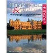 Hudson's Historic Houses & Gardens 2006; The Comprehensive Annual Guide to Heritage Properties in Great Britain and Northern Ireland