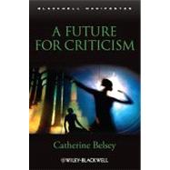 A Future for Criticism