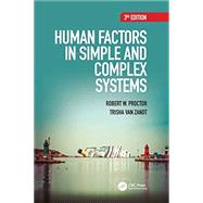 Human Factors in Simple and Complex Systems, Third Edition