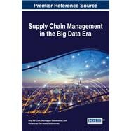 Supply Chain Management in the Big Data Era