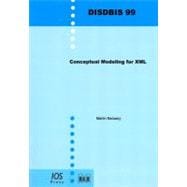 Conceptual Modeling for XML - Volume 99 Dissertations in Database and Information Systems