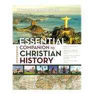Zondervan Essential Companion to Christian History