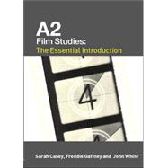 A2 Film Studies:: The Essential Introduction