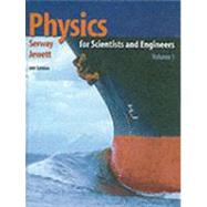 Physics for Scientists and Engineers, Volume 1, Chapters 1-22 (with PhysicsNOW and InfoTrac)