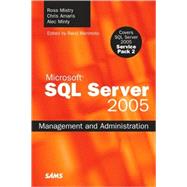 SQL Server 2005 Management and Administration