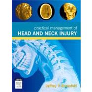 Practical Management of Head and Neck Injury