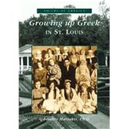 Growing Up Greek in St. Louis