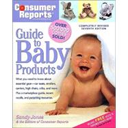 Consumer Reports Guide to Baby Products