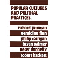 Popular Cultures and Political Practices