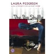 The Big Shuffle A Novel