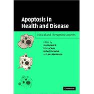 Apoptosis in Health and Disease: Clinical and Therapeutic Aspects