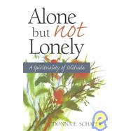 Alone but Not Lonely