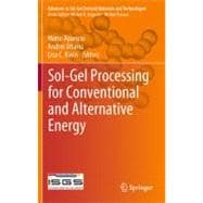 Sol-gel Processing for Conventional and Alternative Energy