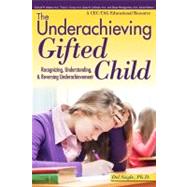The Underachieving Gifted Child