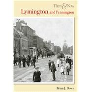 Lymington and Pennington Then & Now