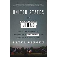 United States of Jihad Who Are America's Homegrown Terrorists, and How Do We Stop Them?