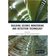 Building Seismic Monitoring and Detection Technology