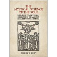 The Mystical Science of the Soul