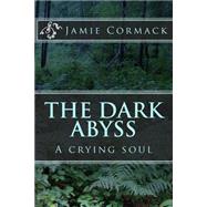 The Dark Abyss