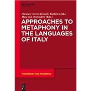 Approaches to Metaphony in the Languages of Italy