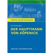 Der Hauptmann von Köpenick von Carl Zuckmayer. Textanalyse und Interpretation mit ausführlicher Inhaltsangabe und Abituraufgaben mit Lösungen.,9783804459564