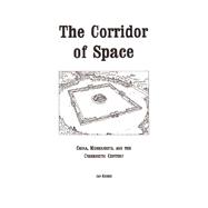 The Corridor of Space: China, Modernists, and the Cybernetic Century
