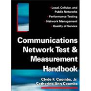 Communications Network Test & Measurement Handbook, 1st Edition