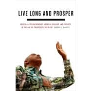 Live Long and Prosper How Black Megachurches Address HIV/AIDS and Poverty in the Age of Prosperity Theology