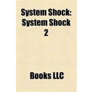 System Shock : System Shock 2