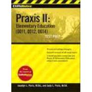 CliffsNotes Praxis II: Elementary Education (0011, 0012, 0014)