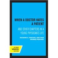 When A Doctor Hates A Patient