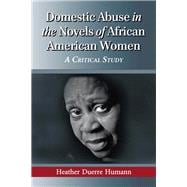 Domestic Abuse in the Novels of African American Women