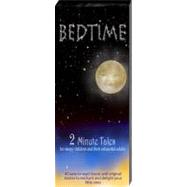 Bedtime: 2 Minute Tales for Sleepy Parents and Children