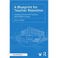 A Blueprint for Teacher Retention book cover, ISBN 9781040569566