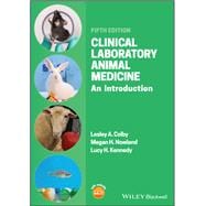 Clinical Laboratory Animal Medicine An Introduction